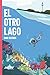El otro lago