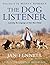 The Dog Listener: Learning the Language of your Best Friend