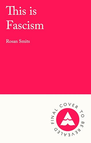 This is Fascism: A Wake-up Call (Kindle Edition)