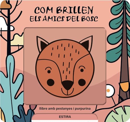 Com brillen els amics del bosc: Llibre amb pestanyes i purpurina (Hardcover)