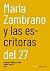 María Zambrano y las escritoras del 27