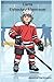 Liams Eishockey-Abenteuer by Jessica Hartmann