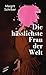 Die hässlichste Frau der Welt (German Edition)
