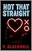 Not That Straight by V. Blackwell