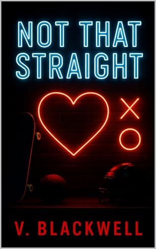 Not That Straight (Kindle Edition)