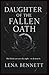 Daughter of the Fallen Oath...