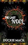 The Last Noel: A ...
