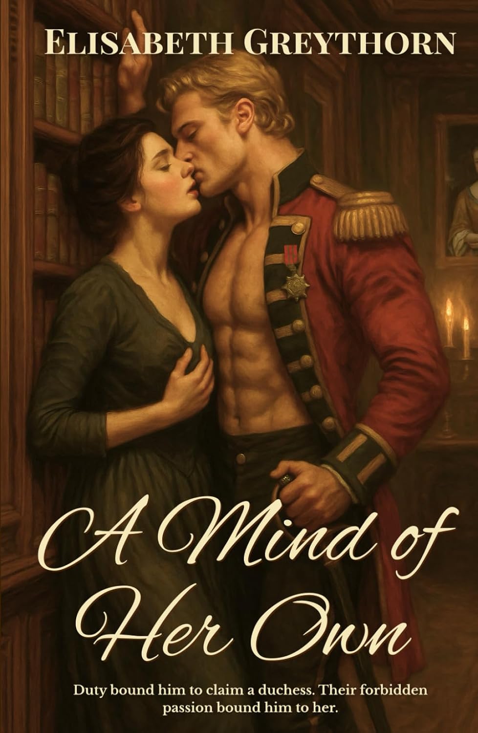 A Mind of Her Own (Duty and Desire)