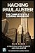 HACKING PAUL AUSTER: A Practical Guide to Writing Like Paul Auster (The Ghostwriter's Blueprint: A Style Cloning Handbook)