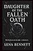 Daughter of the Fallen Oath...