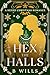 Hex The Halls (A Hexed Christmas Romance Book 1)