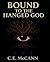 Bound to the Hanged God by C.E. McCann