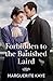 Forbidden To The Banished Laird
