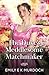 The Duke's Meddlesome Matchmaker (The Unconventional Oliver Sisters #1)