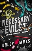 Necessary Evils Vol. 2: Books 3.5-5