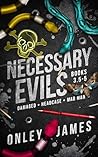 Necessary Evils V...