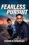 Fearless Pursuit:...