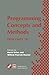 Programming Concepts and Methods PROCOMET '98: IFIP TC2 / WG2.2, 2.3 International Conference on Programming Concepts and Methods (PROCOMET '98) 8-12 June 1998, Shelter Island, New York, USA