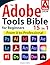 The Adobe Tools Bible for B...