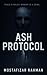 ASH PROTOCOL: A Neurocrime ...