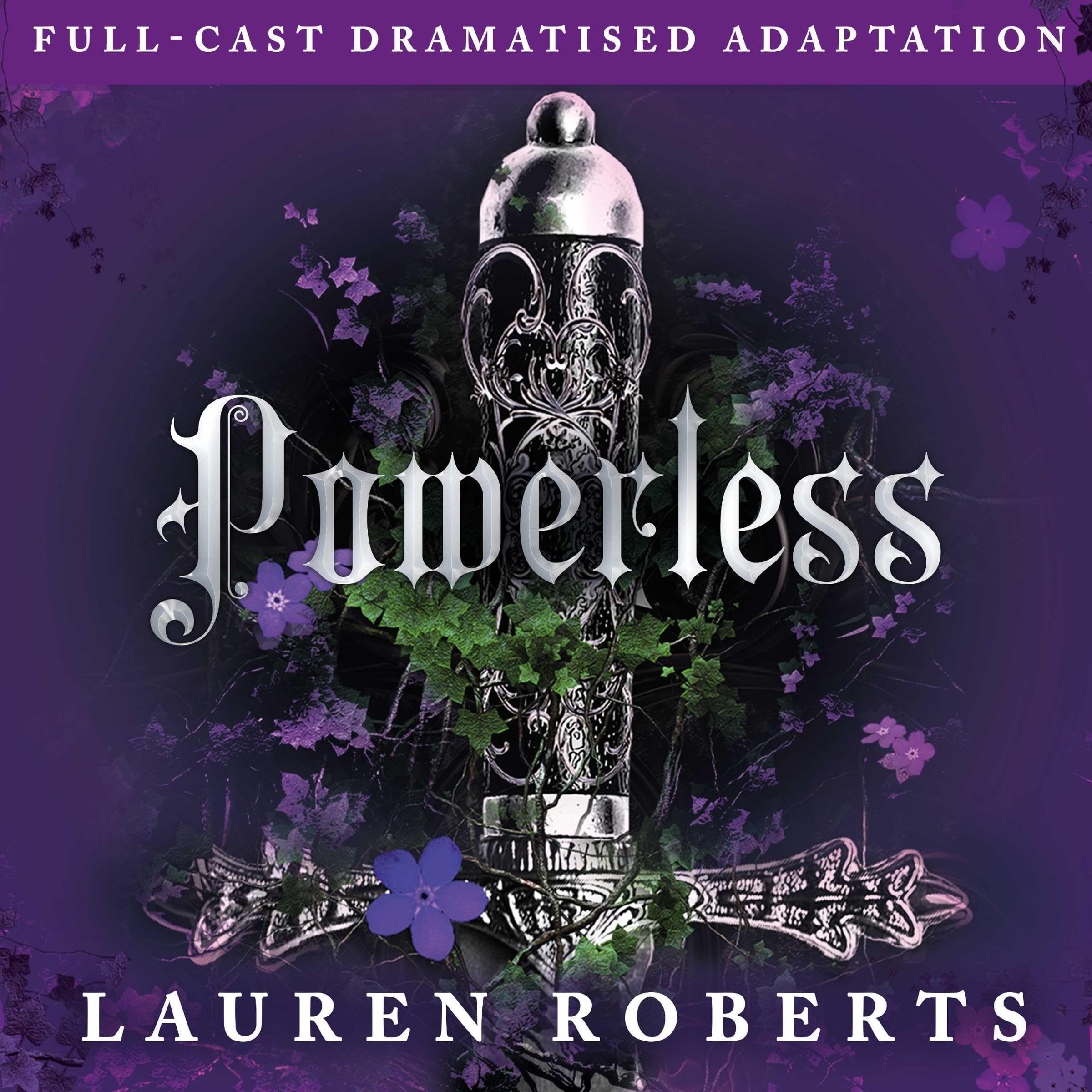 Powerless [Full-Cast Dramatized Adaptation] (Audible Audio)