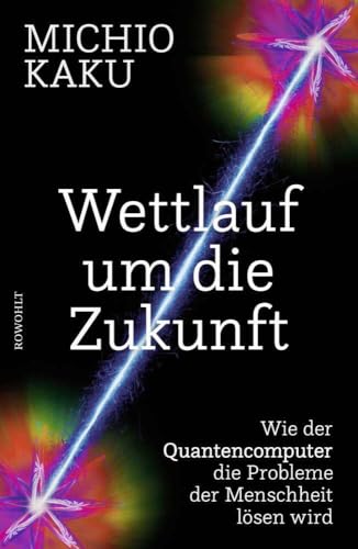 Wettlauf um die Zukunft (Hardcover)