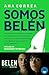 Somos Belén. Edición actual...