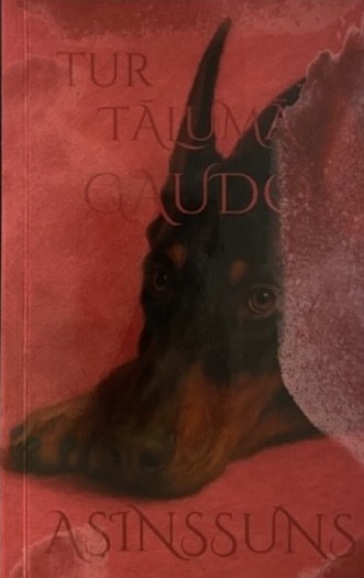 Tur, tālumā, gaudo asinssuns (Paperback)