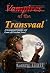 Vampires of the Transvaal by Gorg Huff Vampires of the Transvaal by Gorg Huff