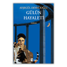 Gülün Hayaleti