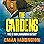 The Gardens by Emma Babbington The Gardens by Emma Babbington