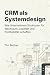 CRM als Systemdesign by Tim Becker