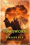 Vowsworn: Phase Six