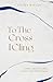 To The Cross I Cling: A Mot...