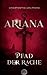 Ariana: Pfad der Rache
