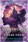 Vowsworn: Phase Four