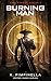 Burning Man (Time Rangers Book 2)