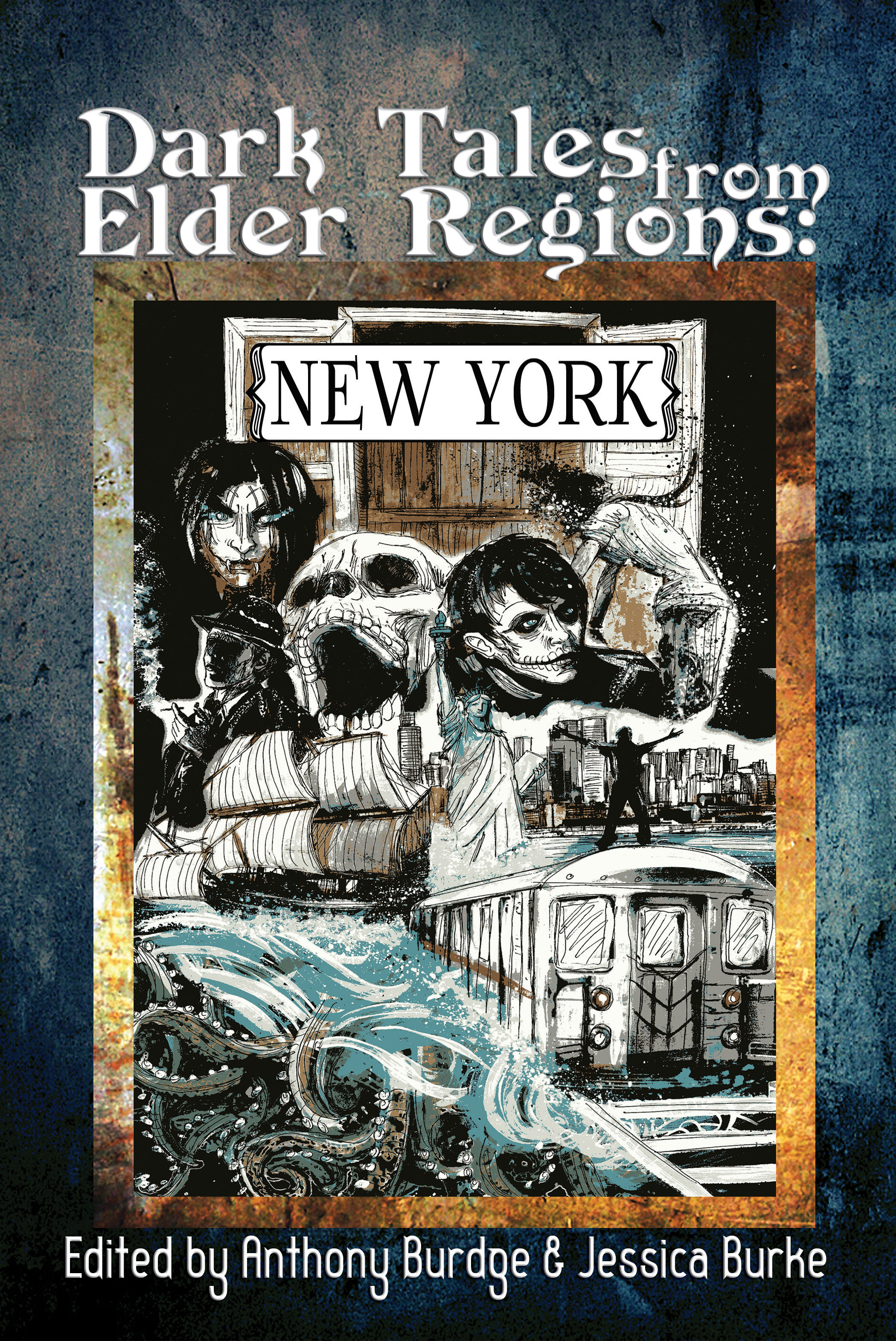 Dark Tales from Elder Regions: New York
