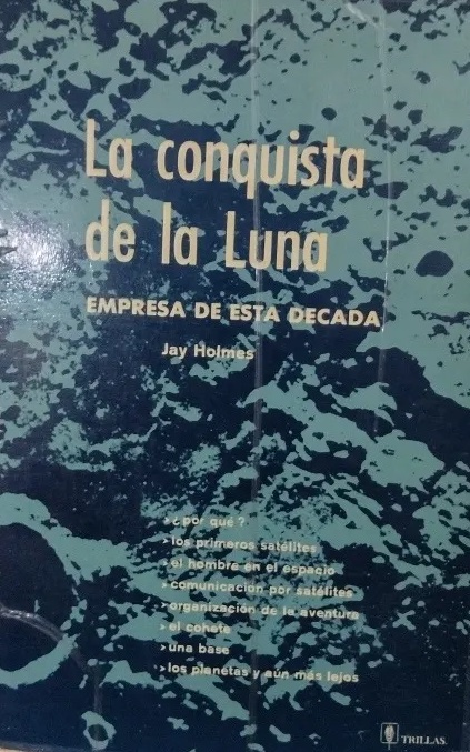 La conquista de la Luna. Empresa de esta década. (Paperback)