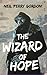 The Wizard of Hope: The Ala...