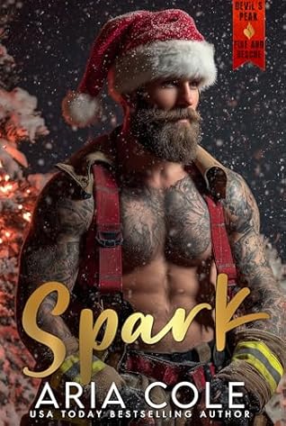 Spark (Devil's Peak Fire & Rescue, #2)