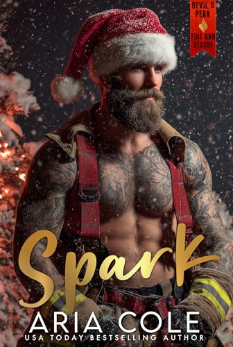 Spark: A Firefighter/Small-Town Librarian, Found Family, Forced Proximity, Snowed In Christmas Romance (Devil's Peak Fire & Rescue Book 2)