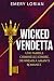Wicked Vendetta: Une famill...