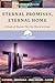 Eternal Promises, Eternal Home