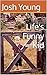Life's Funny Kid by Josh Young