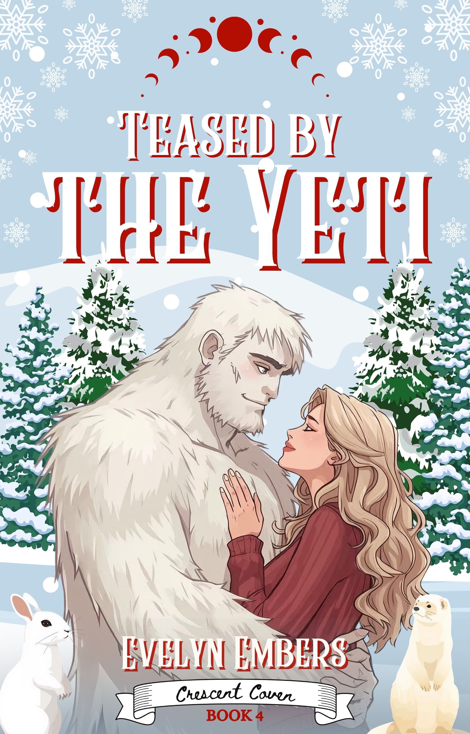 Teased by the Yeti: A Cozy and Spicy Mountain Monster Romance (The Crescent Coven Book 4)