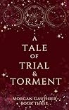 A Tale of Trial &...
