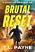 Brutal Reset: A Post Apocal...