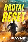 Brutal Reset: A Post Apocalyptic EMP Survival Thriller (Blackout War Series, Book 1)