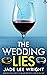 The Wedding Lies by Jade Lee Wright The Wedding Lies by Jade Lee Wright